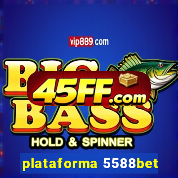 plataforma 5588bet